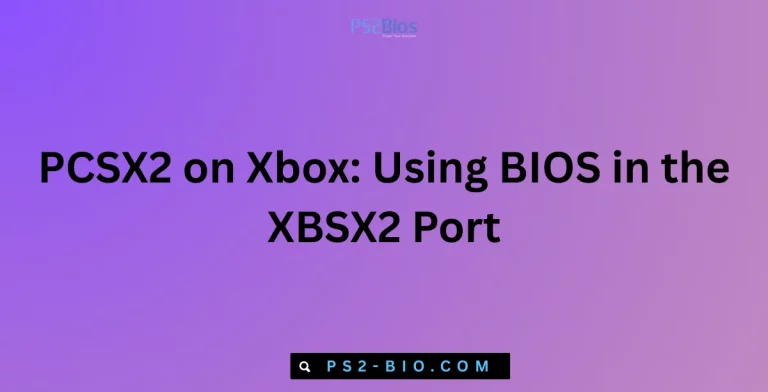 PCSX2 on Xbox Using BIOS in the XBSX2 Port (1)